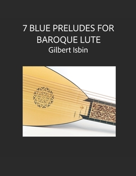 Paperback 7 Blue Preludes for Baroque Lute Book