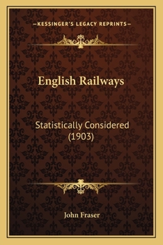 Paperback English Railways: Statistically Considered (1903) Book