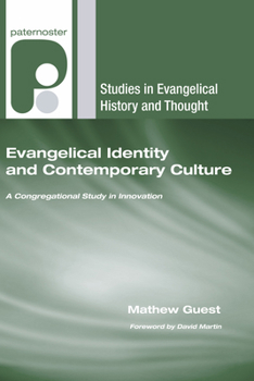 Hardcover Evangelical Identity and Contemporary Culture Book