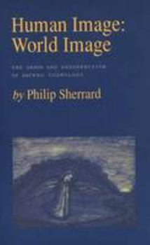Paperback Human Image World Image: The Death And Resurrection of Sacred Cosmology Book