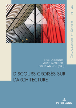 Paperback Discours croisés sur l'architecture Book