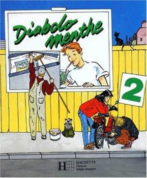 Paperback Diabolo Menthe - Level 2: Livre De L'eleve 2 [French] Book