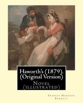 Paperback Haworth's (1879). By: Frances Hodgson Burnett (Original Version): Novel (illustrated) Book