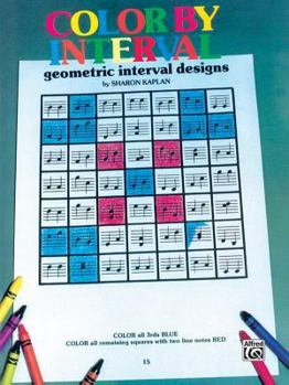 Paperback Color by Interval, Bk 1: Geometric Interval Designs (Color by Note, Bk 1) Book