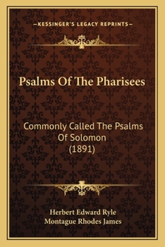 Paperback Psalms Of The Pharisees: Commonly Called The Psalms Of Solomon (1891) Book