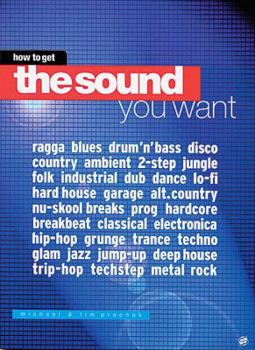 Paperback How to Get the Sound You Want Book