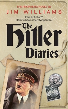 The Hitler Diaries by Richard Hugo