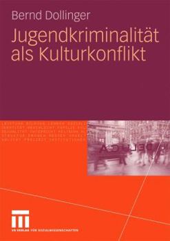 Paperback Jugendkriminalität ALS Kulturkonflikt [German] Book