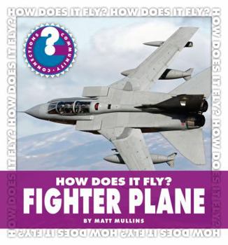 Library Binding How Does It Fly? Fighter Plane Book