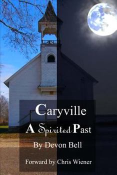Paperback Caryville a Spirited Past Book