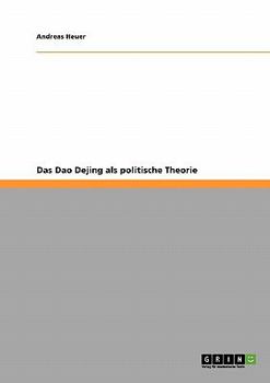 Paperback Das Dao Dejing als politische Theorie [German] Book