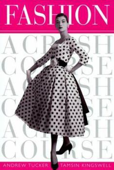 Hardcover Fashion: A Crash Course Book