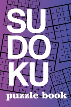 Paperback Sudoku Puzzle Book: Sudoku puzzle gift idea, 400 easy, medium and hard level. 6x9 inches 100 pages. Book