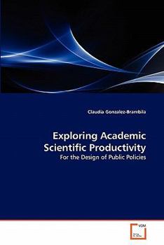 Paperback Exploring Academic Scientific Productivity Book