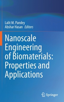 Hardcover Nanoscale Engineering of Biomaterials: Properties and Applications Book