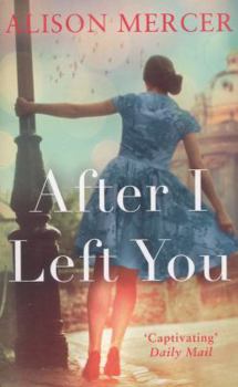 Paperback After I Left You Book