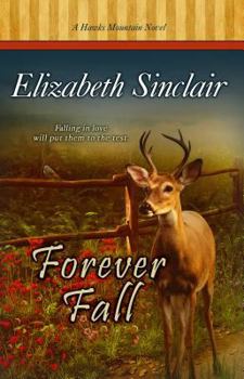 Forever Fall - Book #3 of the Hawks Mountain