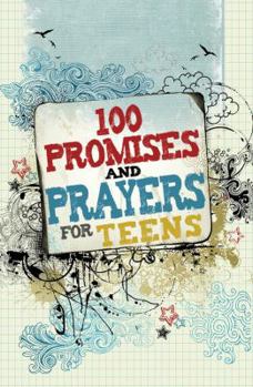 Hardcover 100 Promises and Prayers for Teens Book