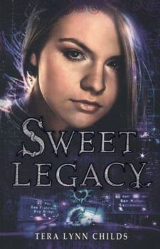 Sweet Legacy - Book #3 of the Medusa Girls