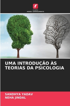 UMA INTRODUÇÃO ÀS TEORIAS DA PSICOLOGIA