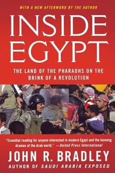 Paperback Inside Egypt: The Land of the Pharaohs on the Brink of a Revolution Book