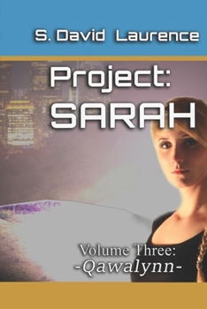 Paperback Project: SARAH - Volume 3: Qawalynn Book