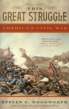 Paperback This Great Struggle: America's Civil War Book