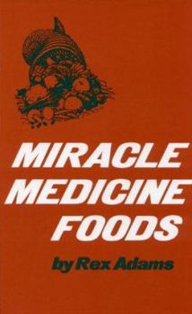 Hardcover Miracle Medicine Foods Book