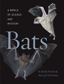 Hardcover Bats: A World of Science and Mystery Book