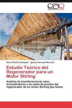 Paperback Estudio Teórico del Regenerador para un Motor Stirling [Spanish] Book