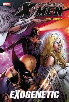 Paperback Astonishing X-Men - Volume 6: Exogenetic Book