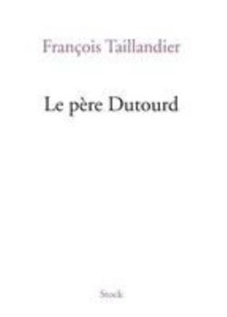 Paperback Le père Dutourd [French] Book
