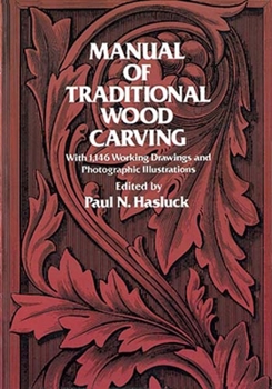 Paperback Manual of Traditional Wood Carving Book