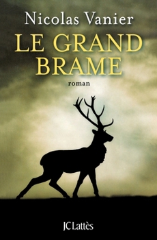 Paperback Le Grand Brame [French] Book