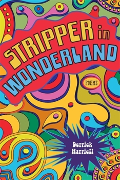 Paperback Stripper in Wonderland: Poems Book