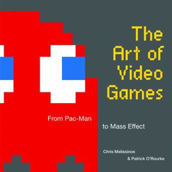 Hardcover The Art of Video Games: From Pac-Man to Mass Effect Book