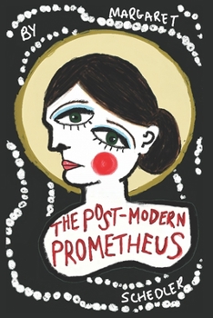 Paperback The Post-Modern Prometheus Book