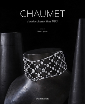 Hardcover Chaumet: Parisian Jeweler Since 1780 Book