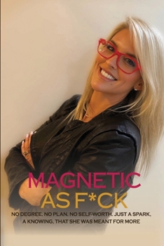 Paperback Magnetic As F*CK Book