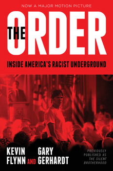 Paperback The Order: Inside America's Racist Underground Book