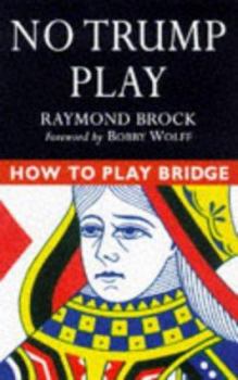 Paperback How to Play Bridge: No Trump Play (How to Play Bridge) Book