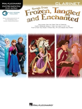 Paperback Songs from Frozen, Tangled and Enchanted: Clarinet Book