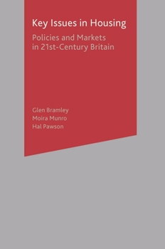 Paperback Key Issues in Housing: Policies and Markets in 21st Century Britain Book