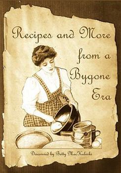 Paperback Recipes and More from a Bygone Era Book