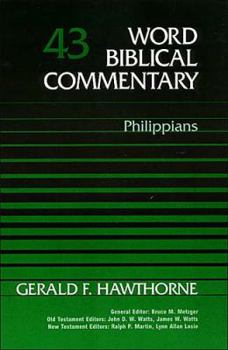 Philippians - Book #43 of the Word Biblical Commentary
