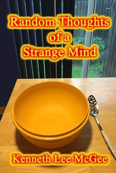 Paperback Random Thoughts of a Strange Mind Book