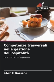 Paperback Competenze trasversali nella gestione dell'ospitalità [Italian] Book
