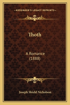 Thoth: a romance