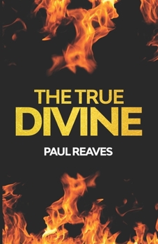 Paperback The True Divine Book