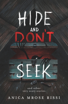 Hardcover Hide and Don't Seek: And Other Very Scary Stories Book